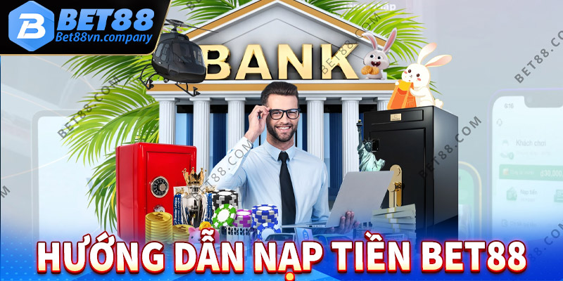 Nạp tiền bet88